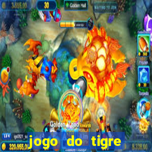 jogo do tigre plataforma chinesa